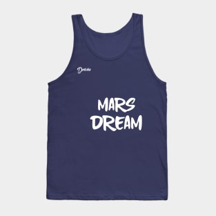 mars dream - Dotchs Tank Top